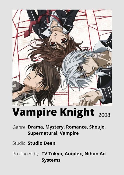 Anime Information Poster, Vampire Knight Tattoo, Anime Vampire Knight, Vampire Animes, Vampire Night, Vampires Anime, Vampire Manga, Best Vampire Anime, Vampire Knight Manga