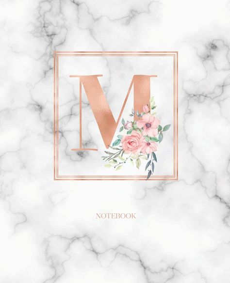 Notebook: Marble Rose Gold Monogram Initial Letter M with Marble and Pink Floral Notebook Journal for Women, Girls and School Wide Rule 7.5 in x 9.25 in: Amazon.ca: Cute Little Journals: Books Monogram Wallpaper, Floral Monogram Letter, Dotted Journal, Geometric Nature, Iphone Wallpaper Video, Logo Design Collection, Embroidery Template, Dot Journals, Academic Planner