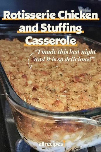 Rotisserie Chicken And Stuffing, Chicken And Dressing Casserole, Using Rotisserie Chicken, Recipes Using Rotisserie Chicken, Chicken Stuffing Casserole, Chicken And Stuffing, Chicken Stuffing, Stuffing Casserole, Chicken Casseroles