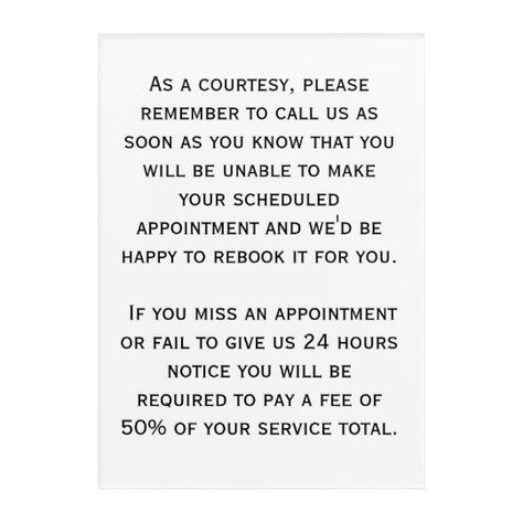 Cancellation policy poster for salon or spa acrylic print Reduce no-show or last-minute cancellations with one of the unique products from our line. Customize the items with your business logo or to change the wording. Perfect for a salon, spa, esthetician, lash tech, nail tech, makeup artist or anyone who owns a business. <<<<Please do not copy this image to post on your website or social media account>>>> Tech Makeup, Makeup Artist Studio, Salon Wall Art, Lash Quotes, Esthetician Room, Nail Quotes, Applying False Eyelashes, Applying Eye Makeup, Salon Suites