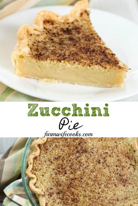 Zucchini Pie - The Farmwife Cooks Zucchini Pie Recipes, Zucchini Desserts, Sugar Cream Pie, Best Zucchini Recipes, Zucchini Recipes Dessert, Zucchini Pie, Cream Pie Recipes, Zucchini Bread Recipes, Recipe Sweet