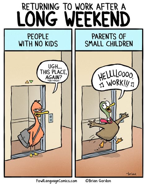 Parenting Comics, I Love Mondays, Totally Me, Parenting Memes, Return To Work, Reality Check, Parenting Humor, Work Humor, Mom Quotes