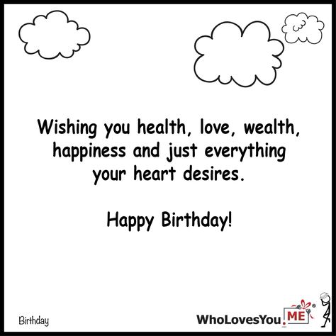 Wishing you health love wealth happiness and just e- http://WhoLovesYou.ME #gigeo #birthday #quotes #wishes Wishing You Health And Happiness, Good Health Wishes, Birthday Verses For Cards, Birthday Verses, Health And Wealth, Happy Birthday Quotes For Friends, Happy Birthday Pictures, Fun Birthday Party, Verses For Cards