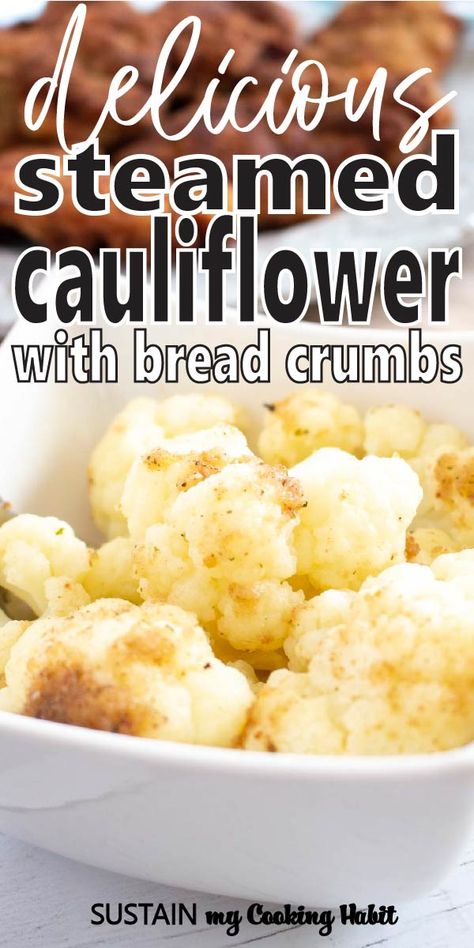 Packed full of fiber and nutrients, cauliflower is a healthy meal option. Follow this recipe for making delicious steamed cauliflower with bread crumbs. Cauliflower Bread Crumbs, Cauliflower With Bread Crumbs, How To Steam Cauliflower, Bread Crumb Topping, Fresh Ingredient Recipes, Cauliflower Side Dish, Cauliflower Bread, Pinterest Food, Steamed Cauliflower