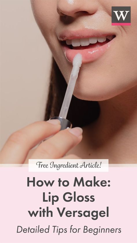 FREE Ingredient Article Article | How to Make: Lip Gloss with Versagel | Detailed Tips for Beginners Diy Cosmetics Recipes, Make Lip Gloss, Lip Gloss Recipe, Red Lip Gloss, Aloe Vera Oil, Lip Scrub Diy, Homemade Cosmetics, Diy Lip Gloss, Diy Lip Balm