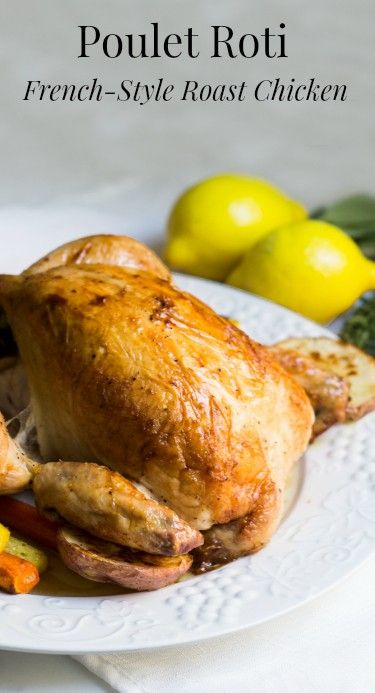 French Food Recipes, French Chicken Recipes, French Recipes Authentic, Crisp Chicken, Whole Baked Chicken, Chicken French, Cooking Whole Chicken, Whole Roasted Chicken, French Roast