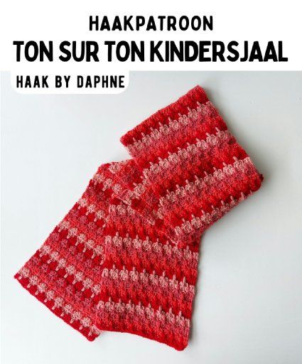 Haakpatroon Ton Sur Ton Kindersjaal Van, Crochet