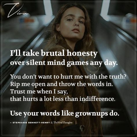 Brutal Honesty Quotes Relationships, Truth Quotes Honesty Relationships, Trust And Honesty Quotes Relationships, Brutal Honesty Quotes, Indifference Quotes Relationships, Indifference Quotes, Family Quotes Truths, Honesty In Relationships, Trust Relationship