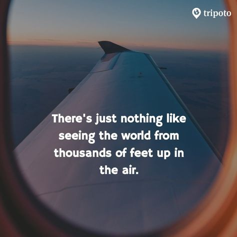 It is absolutely crazy!  You can see God's creation from a birds point of view Plane Quotes, Airplane Quotes, Flight Quotes, Pilot Quotes, Aviation Quotes, Fly Quotes, Bird Quotes, Flight Attendant Life, Best Travel Quotes