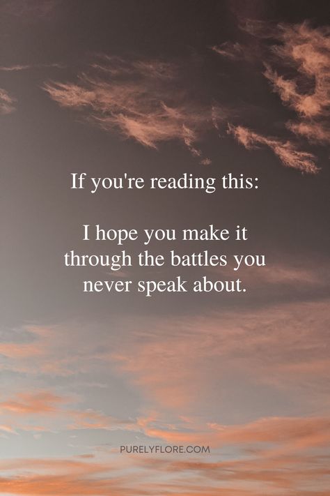 If you're reading this, know you’re stronger than the battles you keep to yourself. 💛 This heartfelt reminder is for anyone facing silent struggles—may you find the strength to overcome and the peace you deserve. Save this Pin for a dose of hope and encouragement when life feels heavy. Follow for more inspirational quotes about resilience, healing, and inner strength. ✨ Silent Battle Quotes, Quotes About Resilience, Life Feels Heavy, Silent Battles, Uplifting Inspirational Quotes, Battle Quotes, Keep To Yourself, Tough Times Quotes, Struggle Quotes