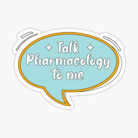 Pharmacology Stickers, Event Giveaways, Pharmacology, Pharmacy, Funny Design, Sticker Design, Vinyl Sticker, Funny Quotes, For Sale