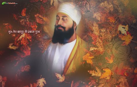 Guru Teg Bahadur Sahib ji Maharaj Guru Tegh Bahadur Ji Prakash Purab, Guru Tegh Bahadur Ji, Hindu Wallpaper, Wallpaper Spiritual, Guru Tegh Bahadur, Religious Wallpaper, Guru Granth Sahib Quotes, Guru Nanak Ji, Shri Guru Granth Sahib