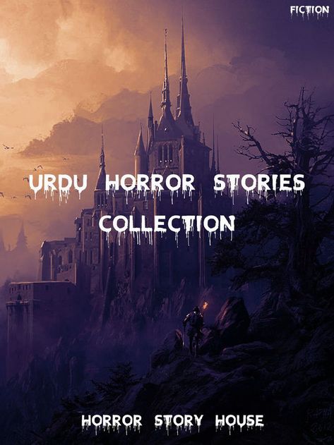 URDU STORY BOOKS AND HORROR BOOKS AND URDU NOVELS FREE DOWNLOAD IN PDF Books Horror, Urdu Story, Urdu Stories, Horror Novel, Story Books, Horror Books, Urdu Novels, Scary Stories, Story House