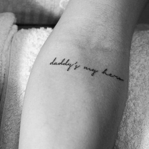 Dads And Daughters Tattoo, Fathers Daughter Tattoo, Cute Remembrance Tattoos, Father Daughter Quotes Tattoo, Meaningful Father Daughter Tattoos, Tattoo Ideas For Daughter Father, My Dad My Hero Tattoo, Tattoo Ideas For Lost Loved Ones Dads, Tattoo Daughter And Father