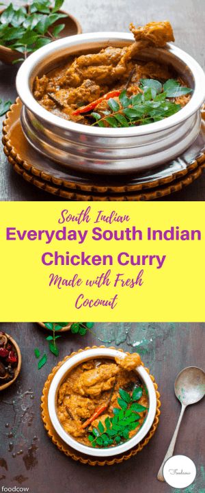 Everyday South Indian Chicken Curry South Indian Chicken Curry, Indian Chicken Dishes, Indian Chicken Curry, Homemade Spice Mix, Easy Curry, Indian Chicken, Fresh Coconut, Coconut Chicken, Ethnic Food