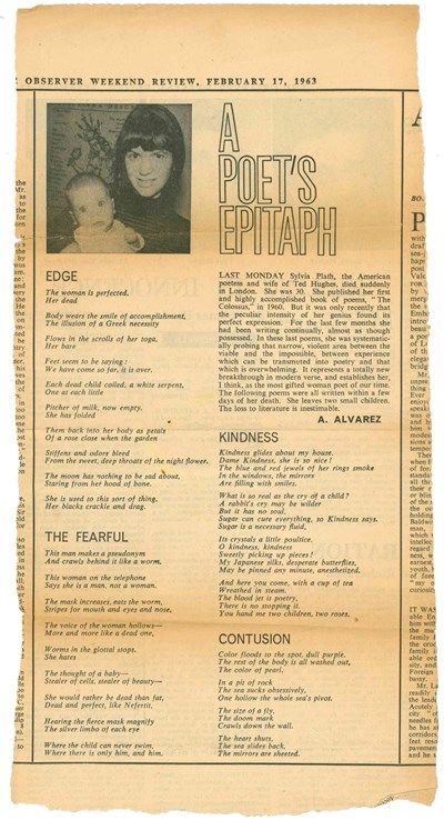 An original clipping from The Observer dated 17 February 1963 with four of Plath's poems published for the first time. Edge Sylvia Plath, Sylvia Plath Journals, Collected Poems Of Sylvia Plath, The Bell Jar Sylvia Plath, Sylvia Plath I Need A Father, Silvia Plath, Sylvia Plath The Bell Jar, Plath Poems, Lady Lazarus