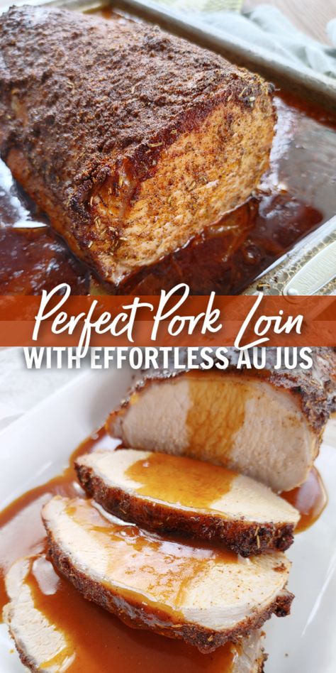 Perfect Pork Loin with Effortless Au Jus! The absolute easiest, perfectly cooked roasted pork loin that’s tender and juicy every time with au jus that is deglazed in the oven as the roast bakes. Easter Pork Loin, Slow Roasted Pork Loin Oven, Slow Roasted Pork Loin, Oven Roasted Pork Loin, Boneless Pork Loin Recipes, Pork Loin Oven, Pork Loin Recipes Oven, Pork Ideas, Baked Pork Loin