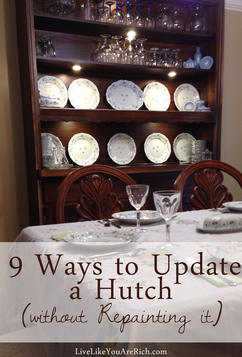 9 Ways to Update a Hutch Without Repainting it. Hutch Ideas, China Closet, Deco Champetre, Dining Room Hutch, China Hutch, Small Changes, Easy Ideas, Cabinet Lighting, Redo Furniture