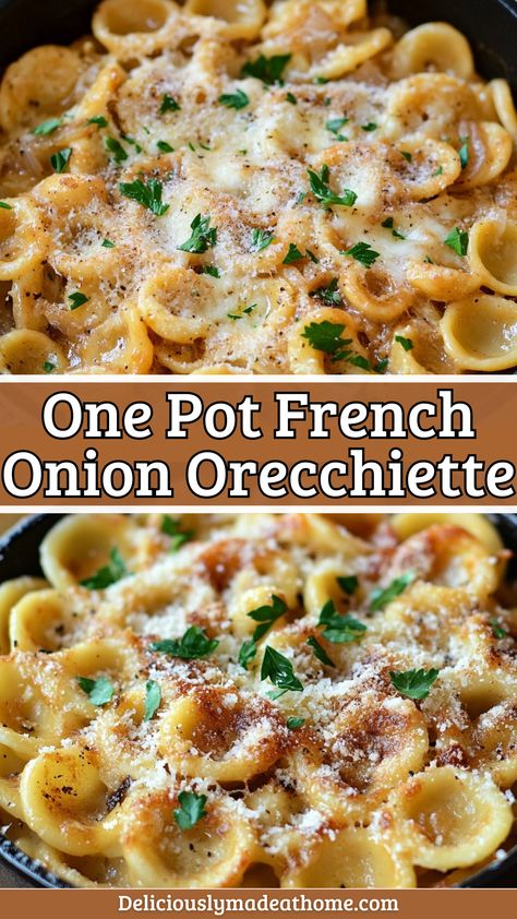 One Pot French Onion Orecchiette Recipes For Onions, French Onion Pasta Bowl, Onion Dinner Recipes, Orchiette Pasta, French Onion Soup Pasta, One Pot French Onion Pasta, Orecchiette Pasta Recipes, Broccoli Potato Cheese Soup, Orecchiette Recipes