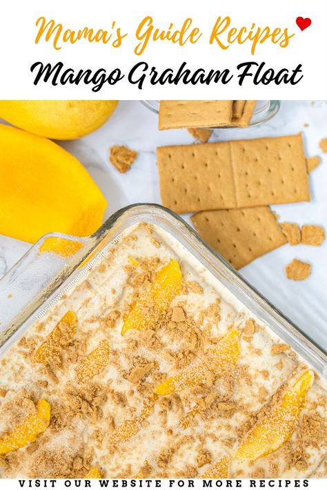 Mango Graham Float Recipe Graham Cake Filipino, Mango Float Filipino, Mango Graham Float, Mango Graham Cake, Graham Recipe, Mango Graham, Graham Cake, Mango Float, Float Recipes