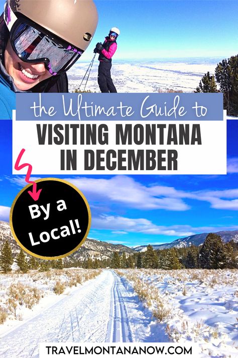 The Ultimate Guide to Visiting Montana in December Montana Winter Vacation, Montana In December, Whitefish Montana Winter, Big Sky Montana Winter, December Weather, Winter Family Vacations, Montana Winter, Visit Montana, Montana Vacation