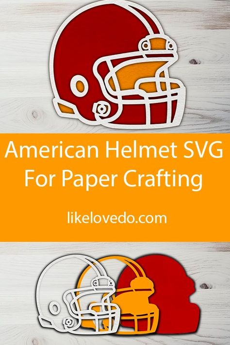 Layered American Football Helmet SVG - Like Love Do Football Svg Free, Cricut Cards, American Football, Football Helmets, Pattern Paper, Cricut, Football, Paper Crafts, Pattern