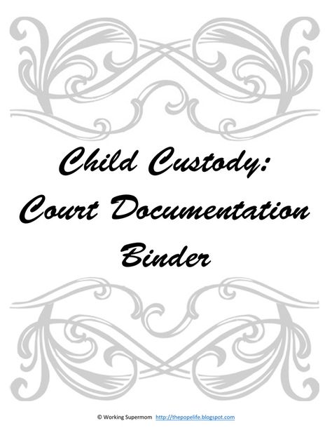 How To Prepare For Custody Court, Child Custody Documentation Free, Custody Binder For Court, Child Custody Documentation, Custody Documentation, Parenting Plan Custody, Preparing For Divorce, Child Custody Battle, Make A Timeline