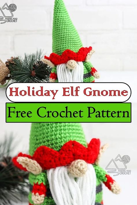 Holiday Elf Gnome Crochet Gnomes Pattern Free, Elf Crochet, Crochet Elf, Scrap Crochet, Elf Gnome, Christmas Crochet Patterns Free, Crocheted Christmas, Xmas Elf, Crochet Xmas