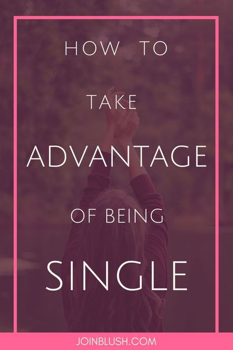 tips on being single, single life, being single, single tips, single advice Happy Single Life, How To Be Single, What Men Want, Being Single, John Maxwell, Single And Happy, Single Quotes, Relationship Help, Life Quotes Love