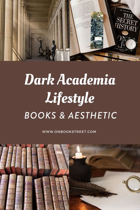 Dark Academia Reading List, Dark Academia Books To Read, Dark Academia Style Guide, Dark Academia Aesthetic Books, Dark Academia Lifestyle, Dark Academia Literature, Dark Academia Things, Academia Books, Dark Academia Book