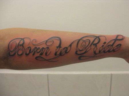 Born to ride Born To Ride Tattoo, Ride Tattoo, Born To Ride, Tattoo Quotes, Tattoo Ideas, Tattoo Designs, I Hope, Tattoos, Quick Saves