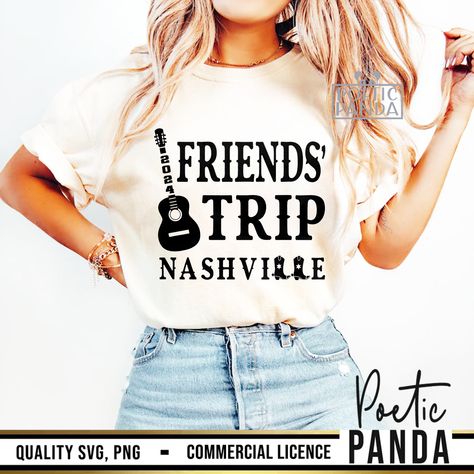 2024 Friends Trip Nashville SVG PNG, Nashville Svg, Friends Trip Svg, Bachelorette Svg, Tennessee Svg, Nashville Png, Girls Weekend 2024 Friends, Tennessee Svg, Friend Trip, Bachelorette Svg, Popular Svg, Friends Trip, Valentine Jewelry, Handmade Boutique, Iron On Vinyl