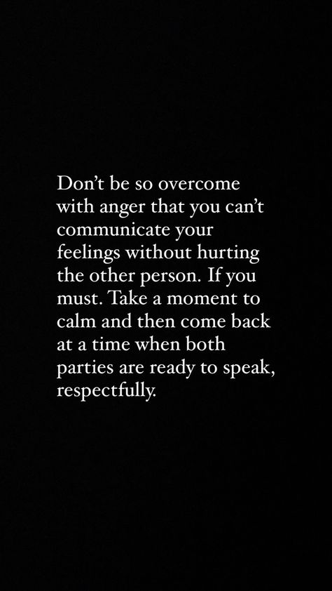 Quotes About Calmness, Control Emotions, Anger Quotes, Anger, Relationship Goals, You Must, Cards Against Humanity, In This Moment, Feelings