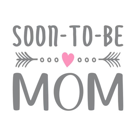 Check out this awesome 'Soon+To+Be+Mom+Mother%27s+Day+Calligraphy+Quote' design on @TeePublic! Soon To Be Mom Quotes, Dohale Jevan, Soon To Be Mom, Calligraphy Quote, Maternity Photo Outfits, Calligraphy Quotes, Quote Design, Pregnancy Humor, Gift Hampers