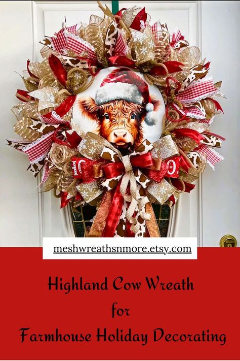 Cow Wreaths For Front Door, Cow Wreaths, Highland Cow Wreath, Cow Wreath, Farmhouse Holiday Decor, Farmhouse Wreaths, Christmas Highland Cow, Door Decorating Contest, Handmade Farmhouse