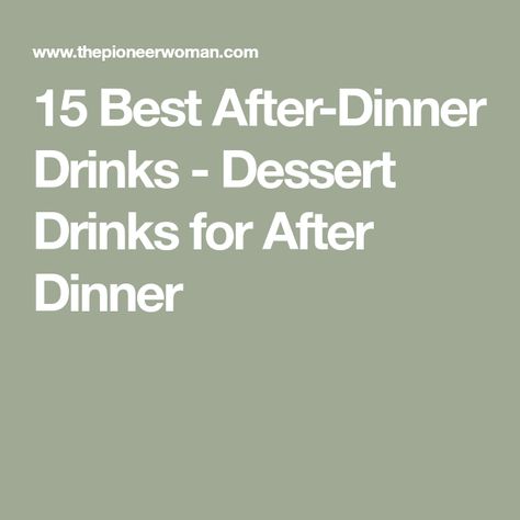 After Dinner Coffee Drinks, After Dinner Drinks Alcoholic, Pumpkin Pie Martini Recipe, After Dinner Cocktails, Flavored Liquor, Irish Coffee Recipe, Toddy Recipe, Spiked Hot Chocolate, Desert Drinks