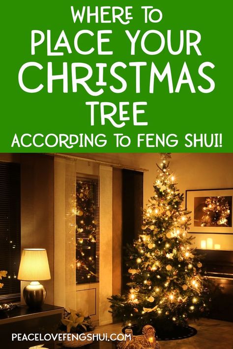 Christmas Tree Placement, Christmas Tree Tips, Tree Placement, Feng Shui Bagua Map, Feng Shui Good Luck, Feng Shui Guide, Feng Shui Bagua, Christmas Tips, How To Feng Shui Your Home