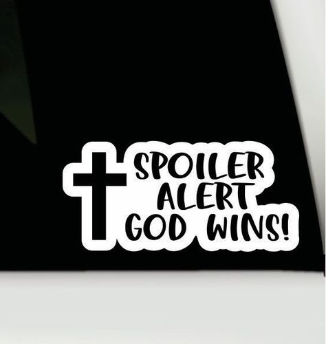 Spoiler God Wins, Christian Car Decals, God Wins, Dark Window, Funny Vinyl Decals, Dark Windows, Bible School Crafts, Best Small Business Ideas, Car Designs