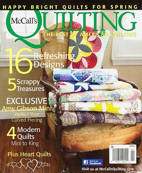 McCall's Quilting - March/April 2015 Mccalls Quilting, Lap Quilt Patterns, Quilting Books, Bright Quilts, Hexie Quilt, Quilt Magazine, Scrap Quilt Patterns, Winter Quilts, Quilt Block Pattern