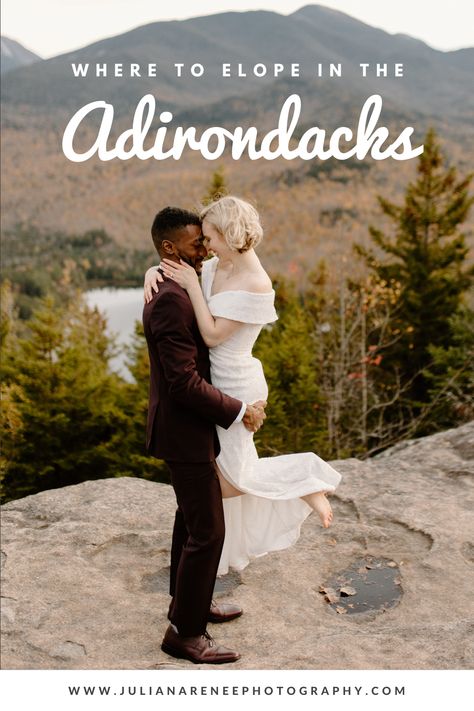 Best places to elope in the Adirondacks | ADK wedding photographer | Adirondack Park elopement ideas | Upstate NY hiking elopements Adirondack Elopement, Mountain Top Elopement, Adirondack Wedding, Adirondacks Wedding, Where To Elope, Game Wedding, Best Places To Elope, Business Vision, Adirondack Park