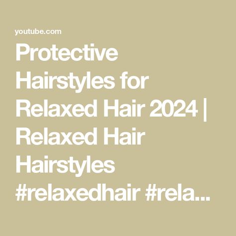 Protective Hairstyles for Relaxed Hair 2024 | Relaxed Hair Hairstyles #relaxedhair #relaxedhaircare Protective Hairstyles For Relaxed Hair, Relaxed Hair Hairstyles, Hairstyles For Relaxed Hair, Hair Questions, Hairstyles For, Hey Love, Hair 2024, Relaxed Hair, Hair Hairstyles