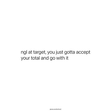 Target math: 1 item = 20 things I didn’t know I needed. 😂🛒 Target Quotes, Chic Quotes, Catchy Captions, Funny Twitter Posts, Motherhood Lifestyle, Motivational Quotes Wallpaper, Entertaining Quotes, Doing Me Quotes, Self Love Affirmations