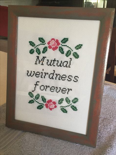 Wedding cross stitch for a fun and quirky couple: "mutual weirdness forever" Funny Wedding Cross Stitch, Quirky Embroidery, Nerdy Diy, Quirky Couple, Craft Therapy, Mutual Weirdness, Pop Illustration, Pillow Embroidery, Wedding Cross Stitch