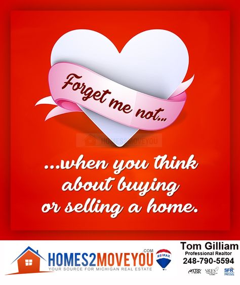 Think of me first for all of your home buying and home selling needs. #realtor #homes #valentines #agent https://homes2moveyou.com Realtor Ads, Valentines Social Media, Weekly Inspirational Quotes, Real Estate Marketing Quotes, Real Estate Fun, Real Estate Memes, Castle Home, Real Estate Career, Home Selling