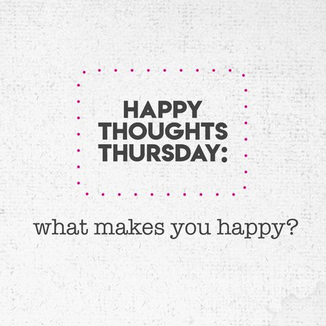 Let's focus on happy thoughts! Every day, including Thursday, should be filled with positivity and happiness. Spread good vibes with us here 👇😘🙂😉#PositiveThinking #Happiness Wonderful Thursday, Thoughtful Thursday, Hello Thursday, Thursday Thoughts, Interactive Facebook Posts, Facebook Engagement Posts, Thursday Quotes, Body Shop At Home, Weekday Quotes