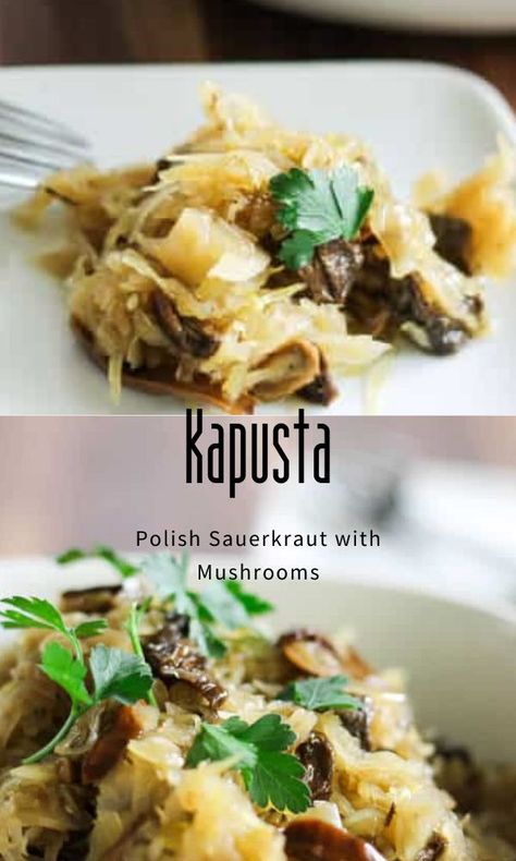 Kapusta-Polish sauerkraut with mushrooms Kapusta Recipe, Polish Sauerkraut, Eating European, Polish Recipe, Easter Dishes, Polish Food, Best Side Dishes, Polish Recipes, European Food