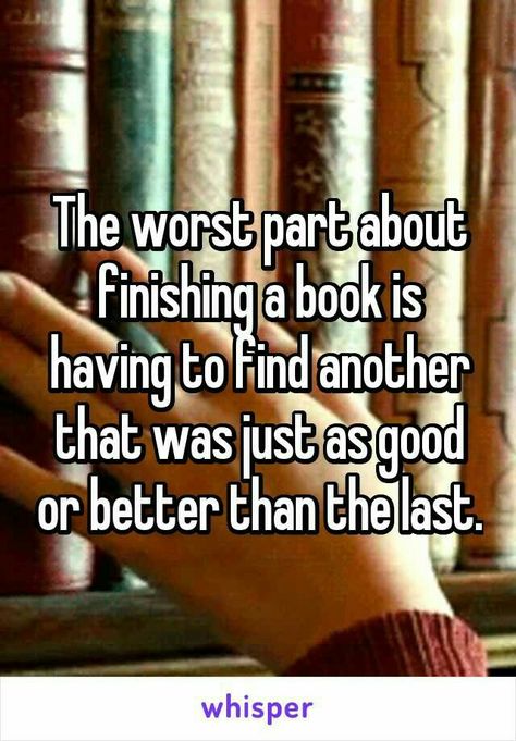 Finishing A Book, Books And Tea, Book Nerd Problems, Reading Quotes, Book Dragon, I Love Reading, Book Memes, Bukowski, Book Addict