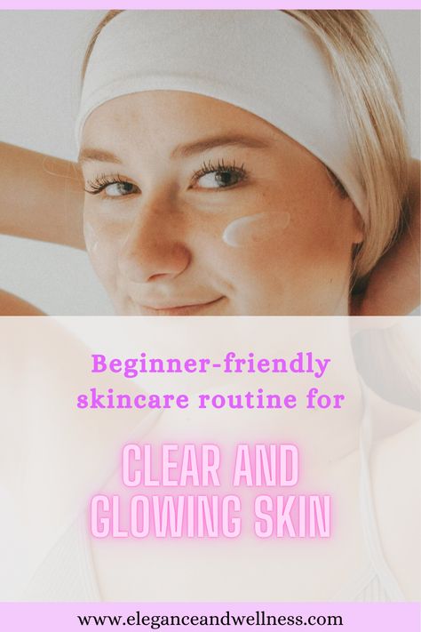 Visit my blog to find tips for a simple, easy and time-saving skincare routine for beginners. Skincare Routine For Beginners, Glowing Skin Tips, Clear And Glowing Skin, Clear Glowing Skin, Basic Skin Care Routine, Lightweight Moisturizer, Lots Of Makeup, Skin Care Items, Skin Routine