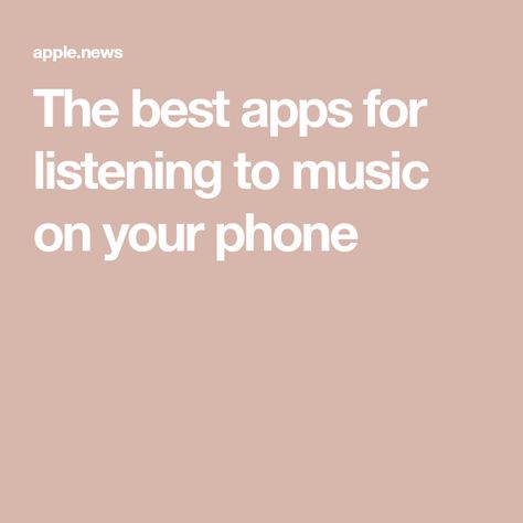 The best apps for listening to music on your phone Ios Music, Hide Apps, Google Play Music, Music Recommendations, Best Smartphone, Popular Science, Music App, Music Library, Apple Ios