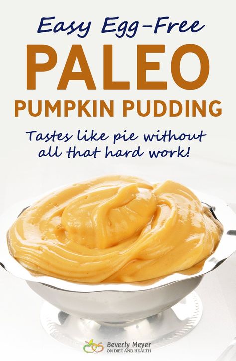 Easy Paleo Pumpkin Pudding is Egg-Free and has loads of taste. Coconut milk, a bit of Gelatin, canned or fresh Pumpkin and some really fresh Cinnamon to make it taste like Pumpkin Pie but without all the work. A great pudding snack or dessert. //www.OnDietandHealth.com Aip Pudding, Squash Pudding, Paleo Halloween, Gaps Desserts, Paleo Friendly Snacks, Real Food Snacks, Keto Treats, Lectin Free, Birthday Dessert